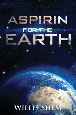 Aspirină pentru Pământ - Aspirin for the Earth