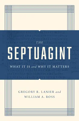 Septuaginta: Ce este și de ce contează - The Septuagint: What It Is and Why It Matters