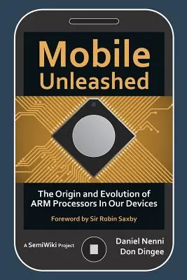Mobile Unleashed: Originea și evoluția procesoarelor ARM în dispozitivele noastre - Mobile Unleashed: The Origin and Evolution of ARM Processors in Our Devices