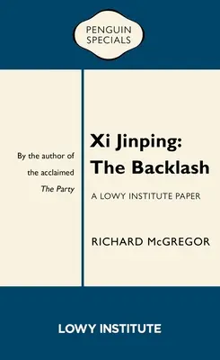 XI Jinping: Reacția - XI Jinping: The Backlash