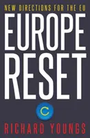 Europa Reset - Noi direcții pentru UE - Europe Reset - New Directions for the EU