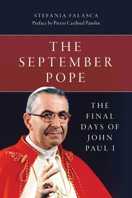 Papa din septembrie: Ultimele zile ale lui Ioan Paul I - The September Pope: The Final Days of John Paul I