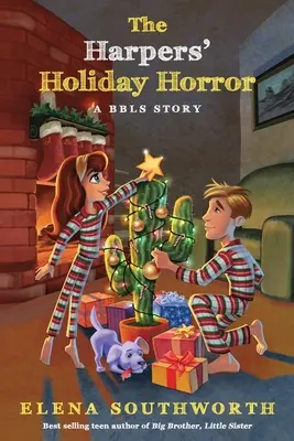Groaza de vacanță a familiei Harpers: O poveste BBLS - The Harpers' Holiday Horror: A BBLS Story