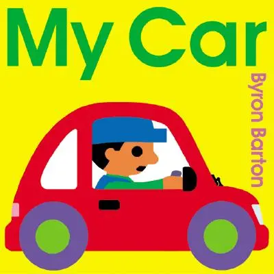 Cartea mea de bord My Car - My Car Board Book