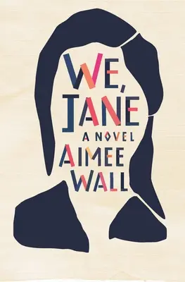 Noi, Jane - We, Jane