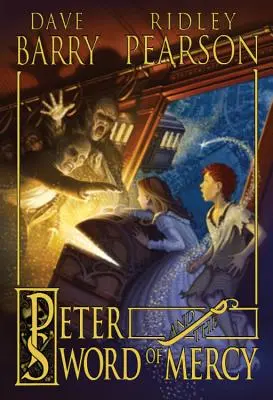 Peter și Sabia Milostivirii - Peter and the Sword of Mercy