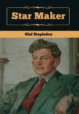 Creatorul de stele - Star Maker