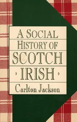 O istorie socială a scoțianilor-irlandezi - A Social History of the Scotch-Irish