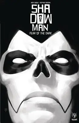 Shadowman (2018) Volumul 1: Frica de întuneric - Shadowman (2018) Volume 1: Fear of the Dark