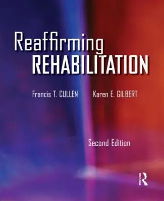 Reafirmarea reabilitării - Reaffirming Rehabilitation