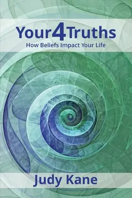 Your4Truths: Cum credințele îți influențează viața - Your4Truths: How Beliefs Impact Your Life