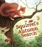 Căutarea de toamnă a veveriței - Squirrel's Autumn Search
