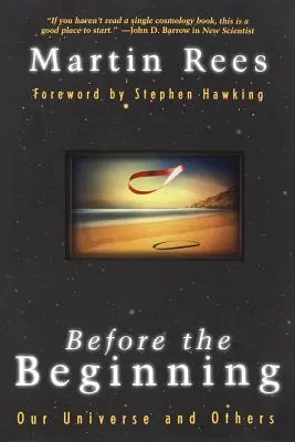 Înainte de început: Universul nostru și al altora - Before the Beginning: Our Universe and Others