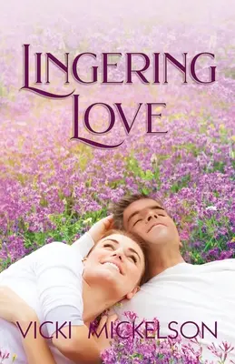 Dragoste persistentă - Lingering Love