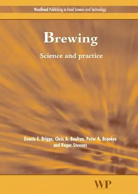 Știința și practica fabricării berii - Brewing Science and Practice