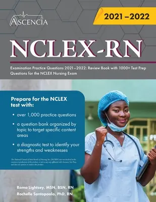 Întrebări practice pentru examenul NCLEX-RN 2021-2022: Carte de revizuire cu 1000+ întrebări de pregătire pentru examenul NCLEX Nursing - NCLEX-RN Examination Practice Questions 2021-2022: Review Book with 1000+ Test Prep Questions for the NCLEX Nursing Exam