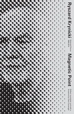 Punctul magnetic: Poezii alese - Magnetic Point: Selected Poems