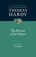 Întoarcerea băștinașului (The Return of the Native) - The Return of the Native