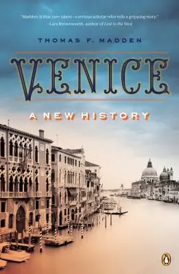 Veneția: O nouă istorie - Venice: A New History