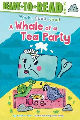 O balenă la o petrecere cu ceai - A Whale of a Tea Party