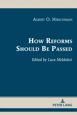 Cum ar trebui adoptate reformele - How Reforms Should Be Passed