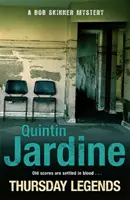 Thursday Legends (seria Bob Skinner, Cartea 10) - Un thriller polițist cu crimă și suspans - Thursday Legends (Bob Skinner series, Book 10) - A gritty crime thriller of murder and suspense