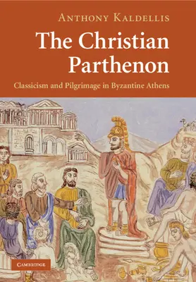Parthenonul creștin - The Christian Parthenon