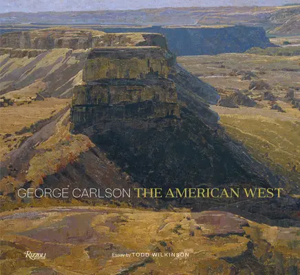 George Carlson: Vestul american - George Carlson: The American West