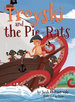 Troyski și șobolanii de plăcintă - Troyski and the Pie-Rats