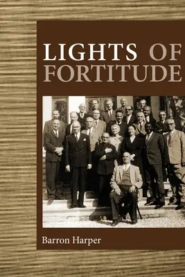 Lumini de tărie - Lights of Fortitude