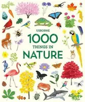 1000 de lucruri în natură (Watson Hannah (EDITOR)) - 1000 Things in Nature (Watson Hannah (EDITOR))