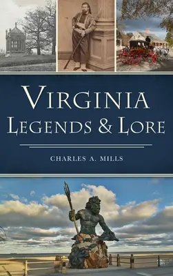 Legende și tradiții din Virginia - Virginia Legends & Lore