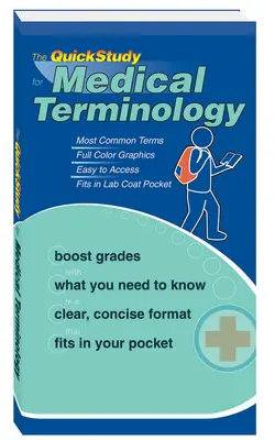 QuickStudy pentru terminologie medicală - The QuickStudy for Medical Terminology