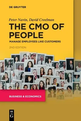The Cmo of People: Gestionați angajații ca pe clienți - The Cmo of People: Manage Employees Like Customers