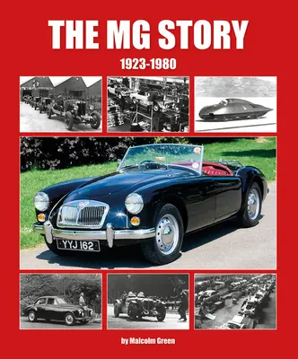 Povestea MG: 1923 - 1980 - The MG Story: 1923 - 1980