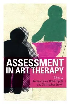Evaluarea în terapia prin artă - Assessment in Art Therapy
