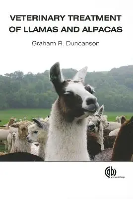 Tratamentul veterinar al lamașilor și alpacașilor - Veterinary Treatment of Llamas and Alpacas