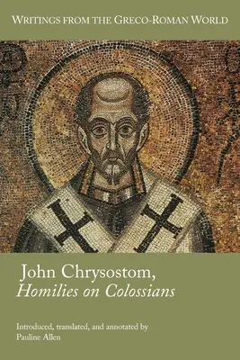 Ioan Hrisostom, Omilii la Coloseni - John Chrysostom, Homilies on Colossians