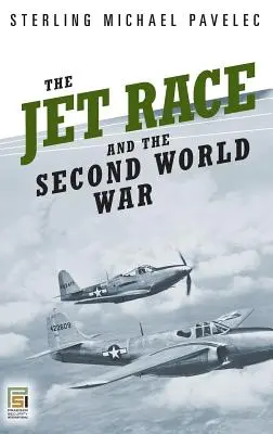 Cursa cu reacție și al doilea război mondial - The Jet Race and the Second World War