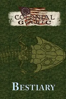 Bestiar gotic colonial - Colonial Gothic Bestiary