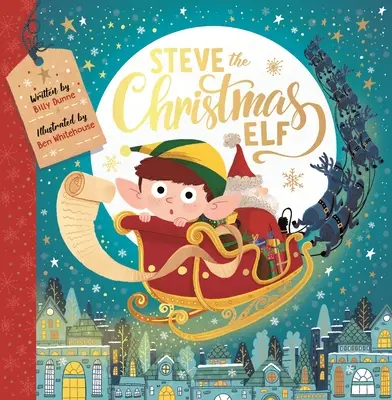 Steve, spiridușul de Crăciun - Steve the Christmas Elf