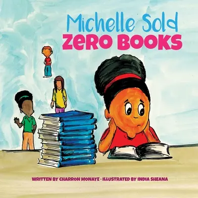 Michelle a vândut zero cărți - Michelle Sold Zero Books