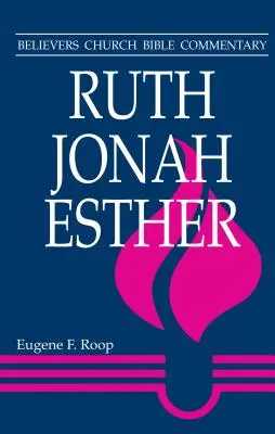 Rut, Iona, Estera - Ruth, Jonah, Esther