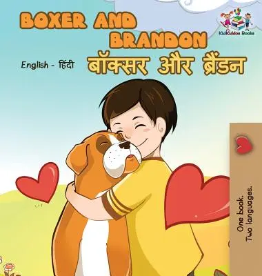 Boxer și Brandon: English Hindi Bilingual - Boxer and Brandon: English Hindi Bilingual