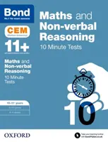 Bond 11+: Maths & Non-verbal reasoning: CEM 10 Minute Tests - 10-11 ani - Bond 11+: Maths & Non-verbal reasoning: CEM 10 Minute Tests - 10-11 years