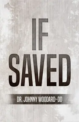 Dacă ar fi salvat - If Saved