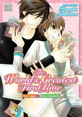 Cea mai mare primă dragoste din lume, Vol. 1, 1: Cazul lui Ritsu Onodera - The World's Greatest First Love, Vol. 1, 1: The Case of Ritsu Onodera