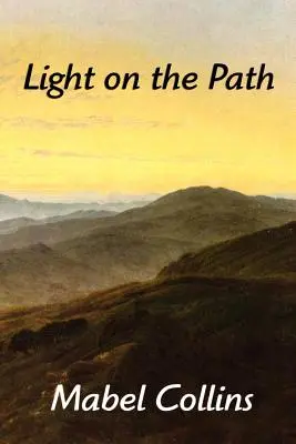Lumina pe cărare - Light on the Path