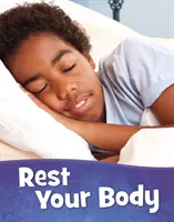 Odihnește-ți corpul - Rest Your Body