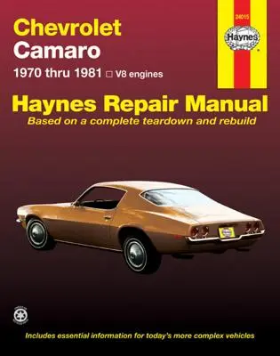 Manual de reparații Chevrolet Camero V8: 1970 până în 1981 - Chevrolet Camero V8 Repair Manual: 1970 Thru 1981